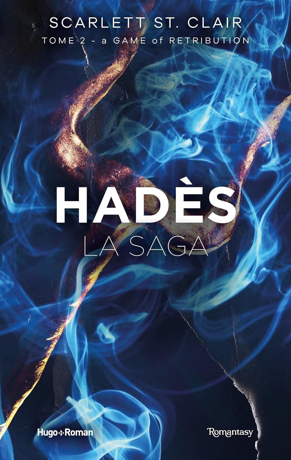 La saga d'Hadès - Tome 2: A game of retribution by Scarlett ST. Clair